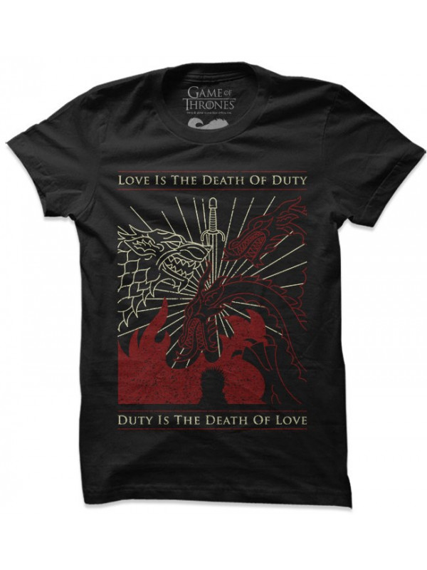 Love And Duty  - Game Of Thrones Official T-shirt